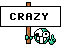 :crazy0032: